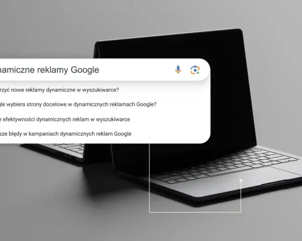 Wyszukiwanie informacji o dynamicznych reklamach w wyszukiwarce Google. Poznaj sposoby tworzenia, mierzenia efektywności i unikania błędów w kampaniach.