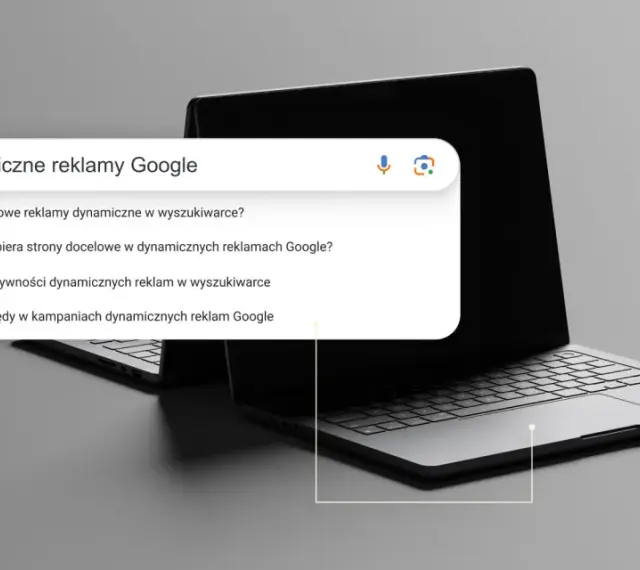 Wyszukiwanie informacji o dynamicznych reklamach w wyszukiwarce Google. Poznaj sposoby tworzenia, mierzenia efektywności i unikania błędów w kampaniach.