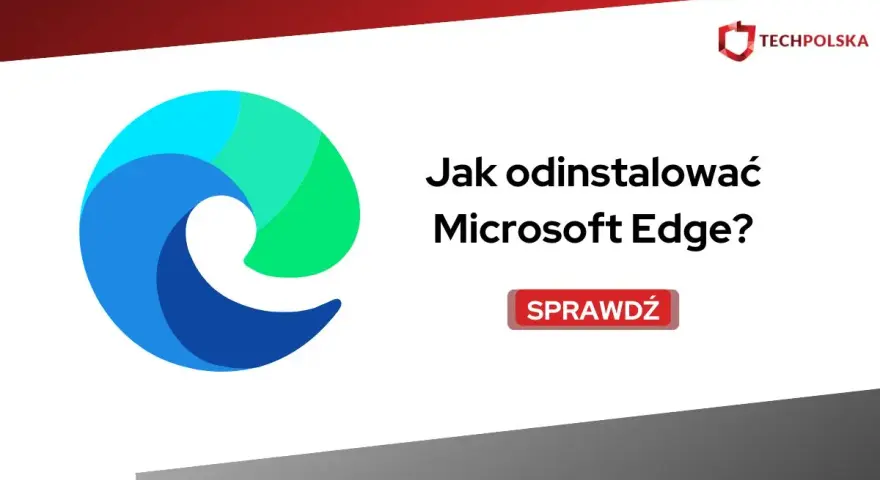 Jak odinstalować Microsoft Edge? Logo przeglądarki i przycisk "Sprawdź" na białym tle.