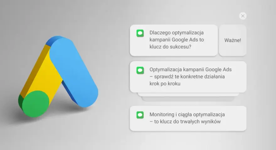 Google Ads logo i powiadomienia o tym, jak optymalizacja kampanii Google Ads prowadzi do sukcesu.